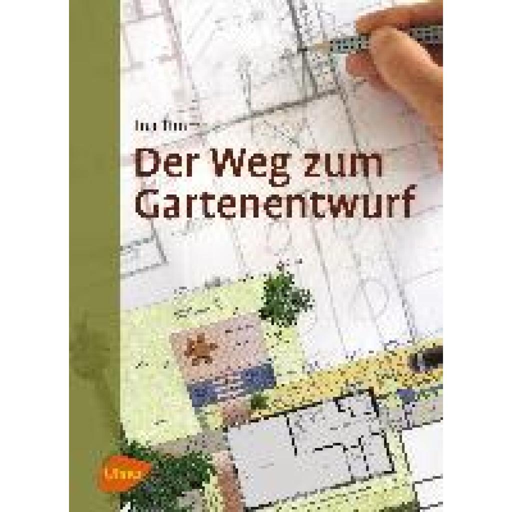 9783800133444 - Der Weg zum Gartenentwurf - Ina Timm Gebunden