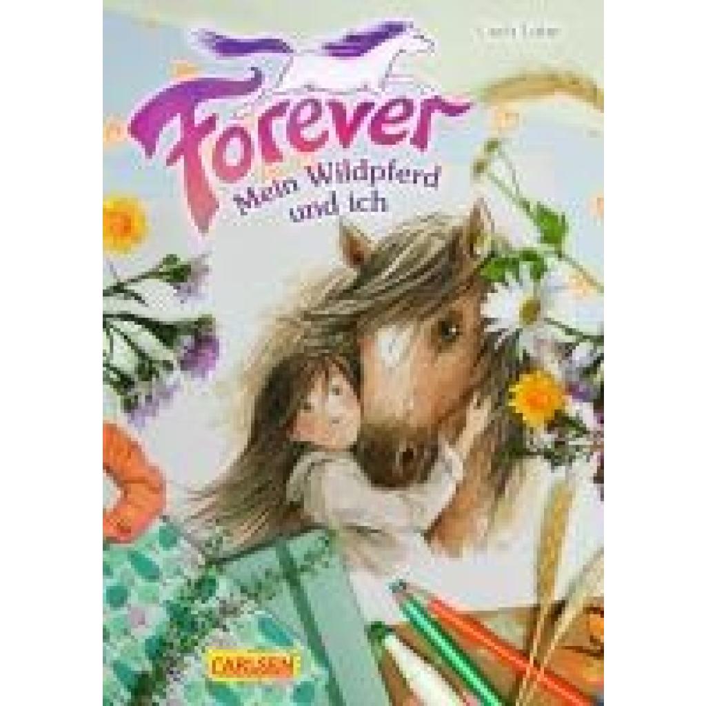 9783551655356 - Luhn Usch Forever 1 Forever Mein Wildpferd und ich