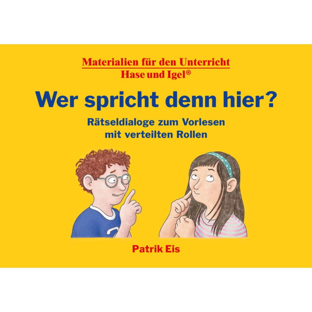 9783863164874 - Wer spricht denn hier? Rätseldialoge zum Vorlesen mit verteilten Rollen - Patrik Eis Gebunden 9783863164874 - Wer spricht denn hier? Rätseldialoge zum Vorlesen mit verteilten Rollen - Patrik Eis Gebunden