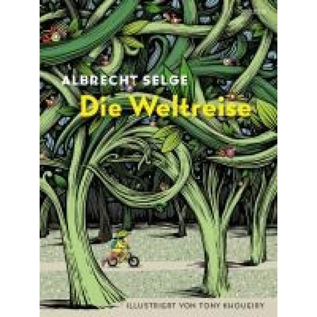9783757100087 - Die Weltreise - Albrecht Selge Gebunden 9783757100087 - Die Weltreise - Albrecht Selge Gebunden