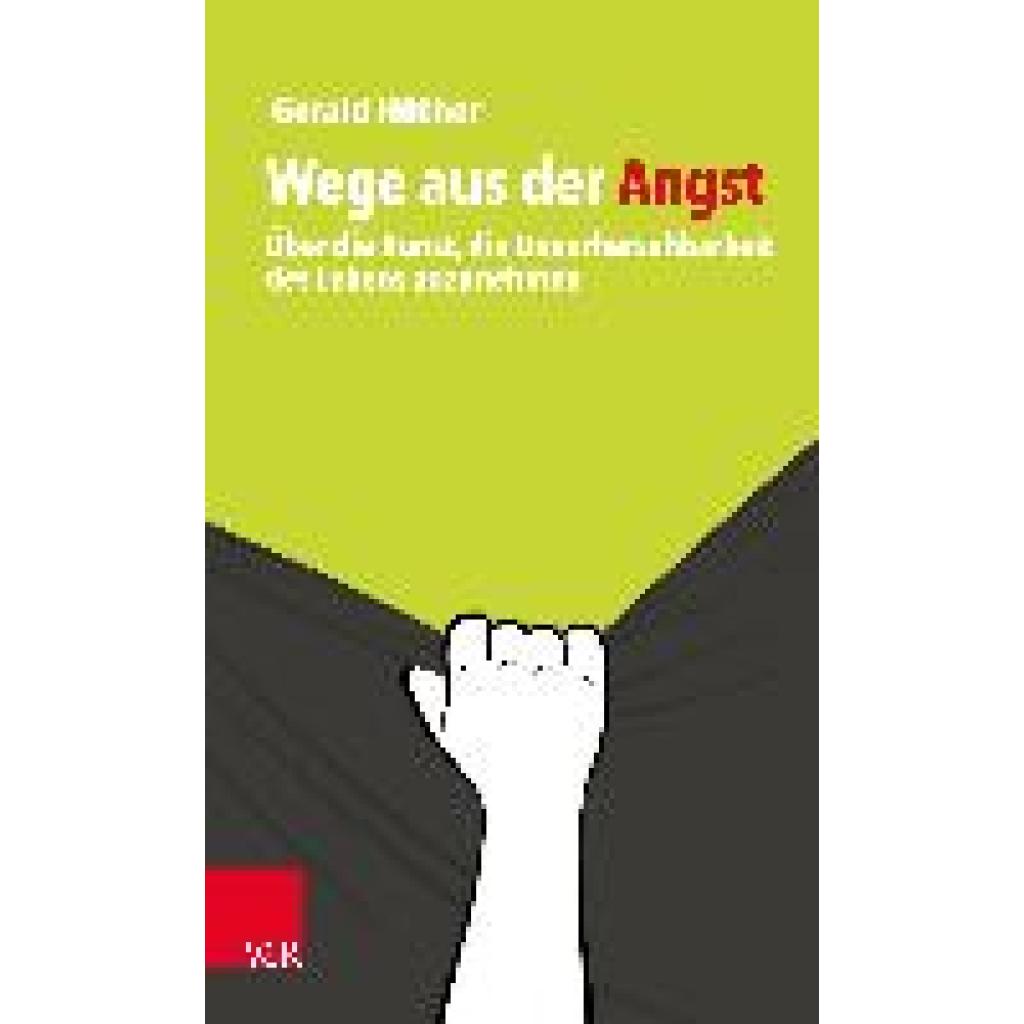 9783525453872 - Wege aus der Angst - Gerald Hüther Gebunden