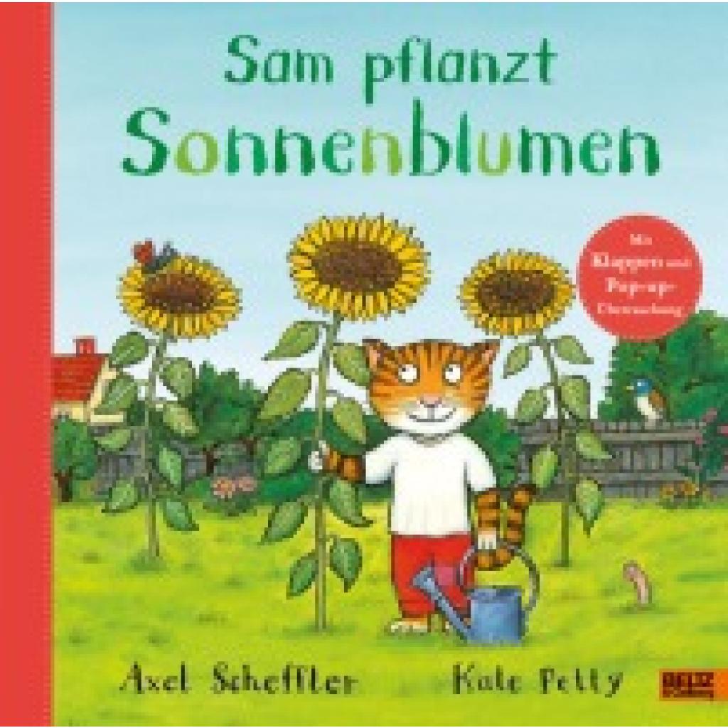 9783407756374 - Sam pflanzt Sonnenblumen - Axel Scheffler Kate Petty Gebunden 9783407756374 - Sam pflanzt Sonnenblumen - Axel Scheffler Kate Petty Gebunden