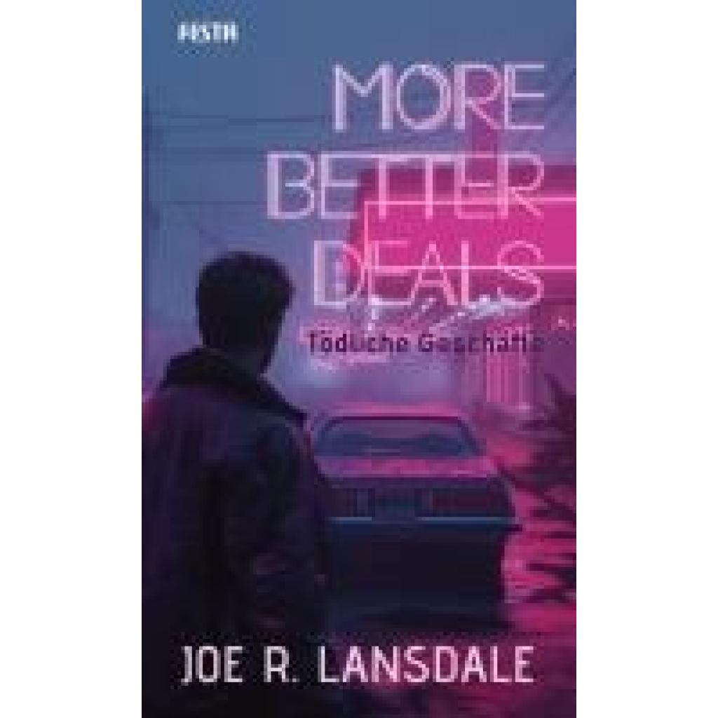 9783986761363 - Lansdale Joe R More better Deals - Tödliche Geschäfte