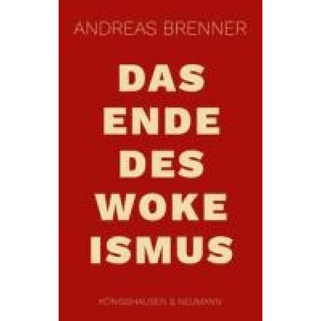 9783826087400 - Das Ende des Wokeismus - Andreas Brenner Kartoniert (TB)