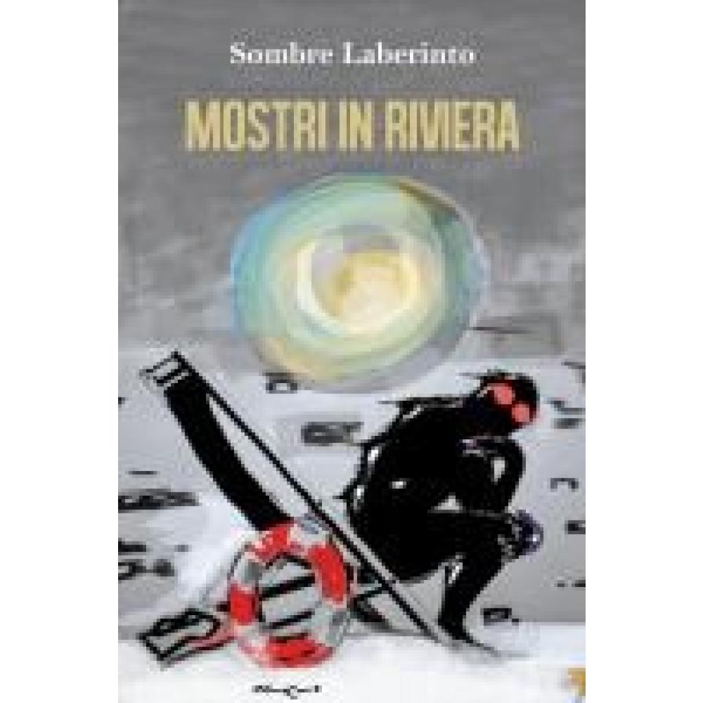 Laberinto, Sombre: Mostri in Riviera