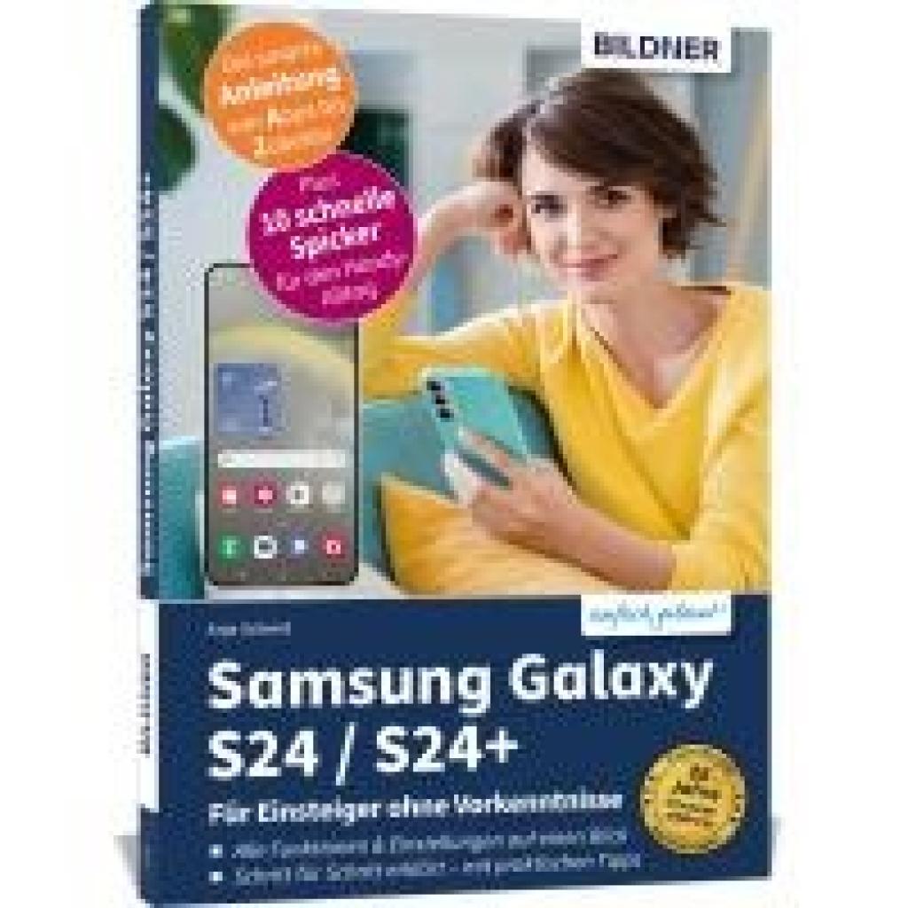 9783832806606 - Schmid Anja Samsung Galaxy S24   S24+ - Für Einsteiger ohne Vorkenntnisse