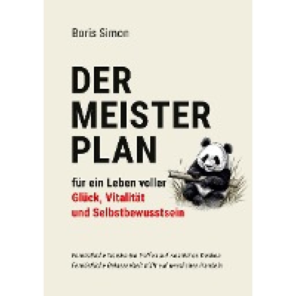 9783758387593 - Simon Boris Der Meisterplan für ein Leben voller Glück Vitalität und Selbstbewusstsein