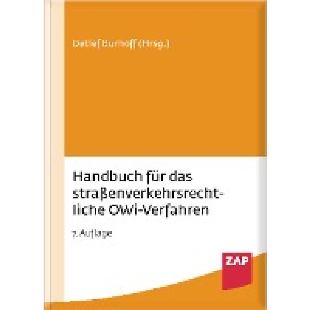 Burhoff, Detlef: Handbuch für das straßenverkehrsrechtliche OWi-Verfahren