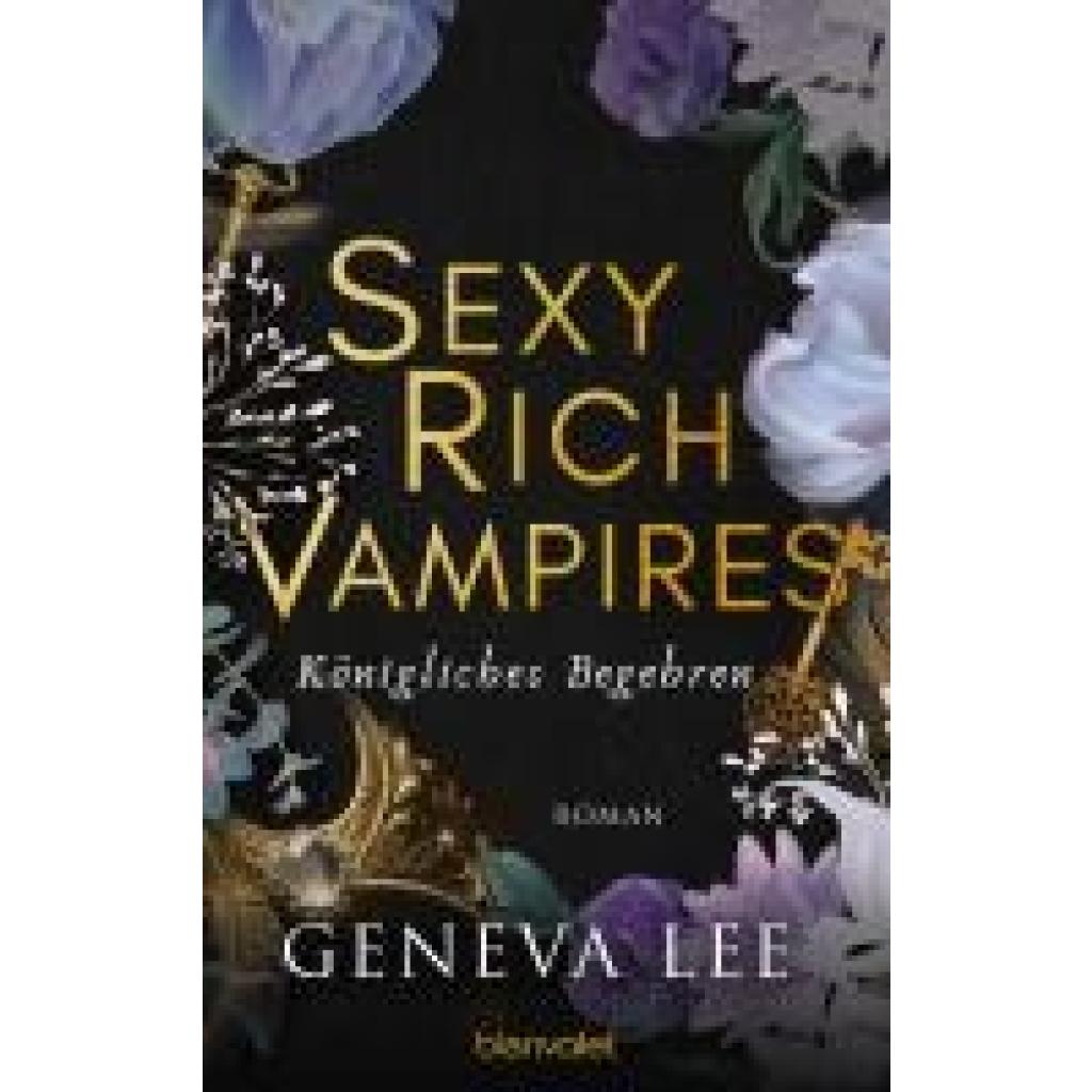 9783734164156 - Lee Geneva Sexy Rich Vampires - Königliches Begehren