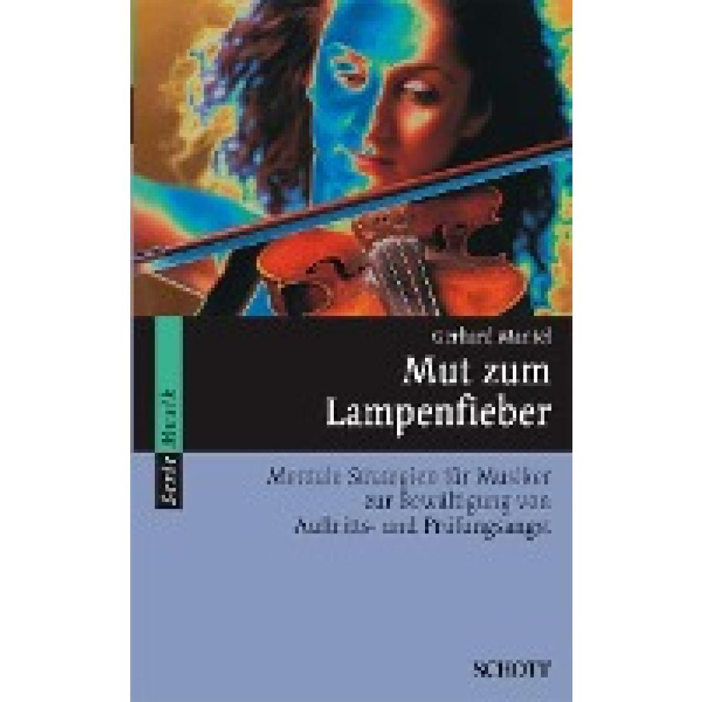 Mantel, Gerhard: Mut zum Lampenfieber