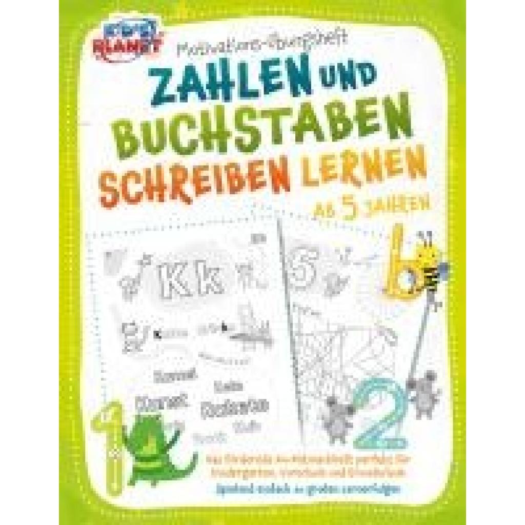 9783989351479 - Motivations-Übungsheft! Zahlen und Buchstaben schreiben lernen ab 5 Jahren Das fördernde A4-Mitmachheft perfekt für Kindergarten Vorschule und Grundschule - Spielend einfach zu großen Lernerfolgen - Emma Lavie Taschenbuch