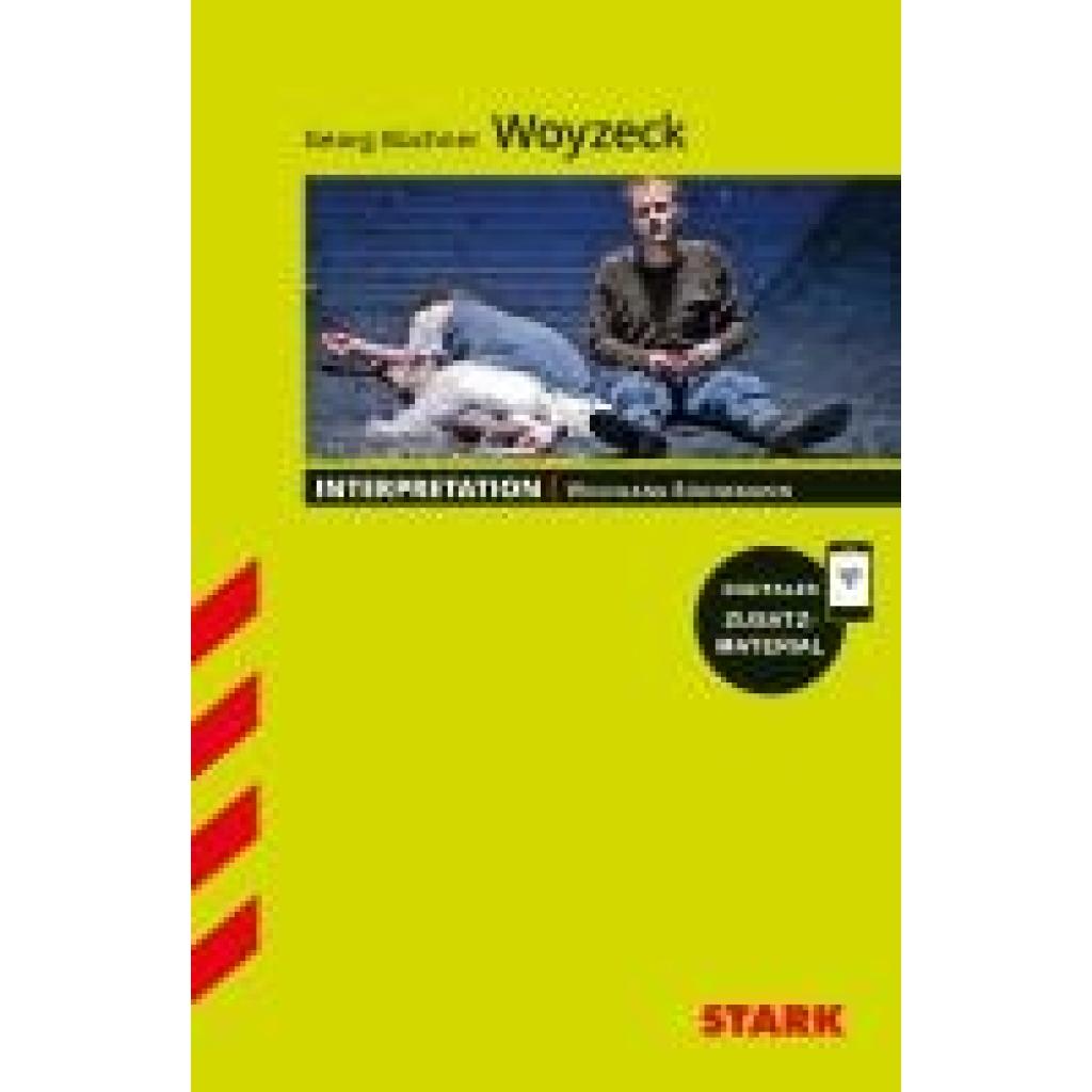 9783849056650 - Interpretationen STARK Interpretationen Deutsch - Georg Büchner Woyzeck - Wolfgang Bühnemann Kartoniert (TB) 9783849056650 - Interpretationen STARK Interpretationen Deutsch - Georg Büchner Woyzeck - Wolfgang Bühnemann Kartoniert (TB)