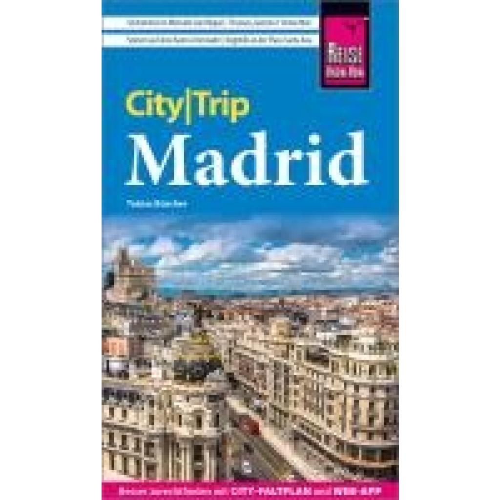 9783831738762 - Reise Know-How CityTrip Madrid - Tobias Büscher Kartoniert (TB)