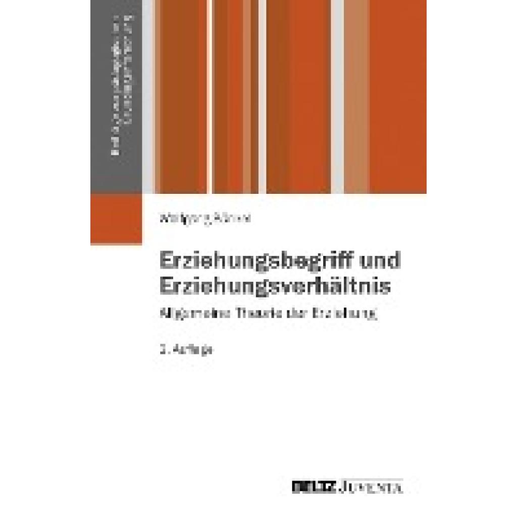 9783779912729 - Erziehungsbegriff und Erziehungsverhältnis - Wolfgang Sünkel Kartoniert (TB)