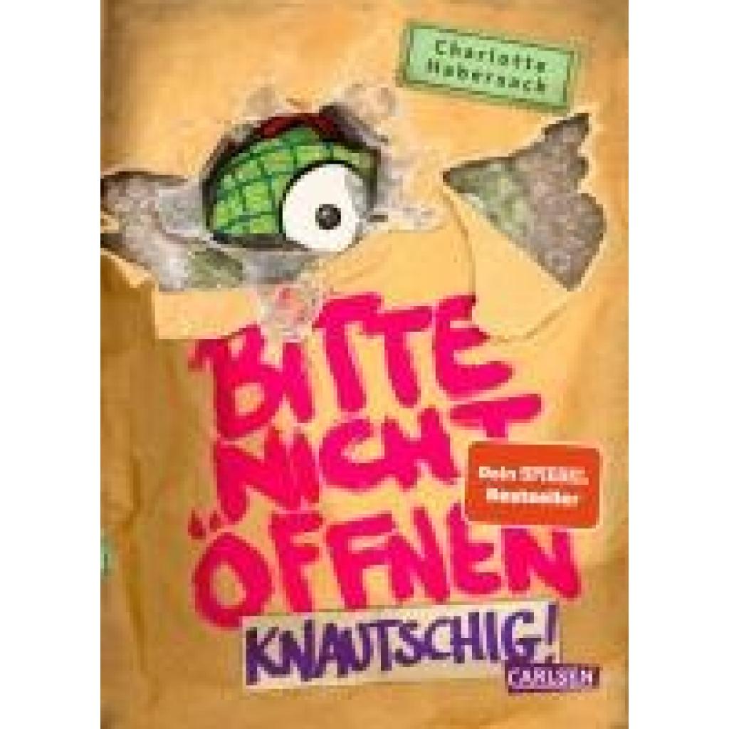 9783551652195 - Habersack Charlotte Bitte nicht öffnen 9 Knautschig!