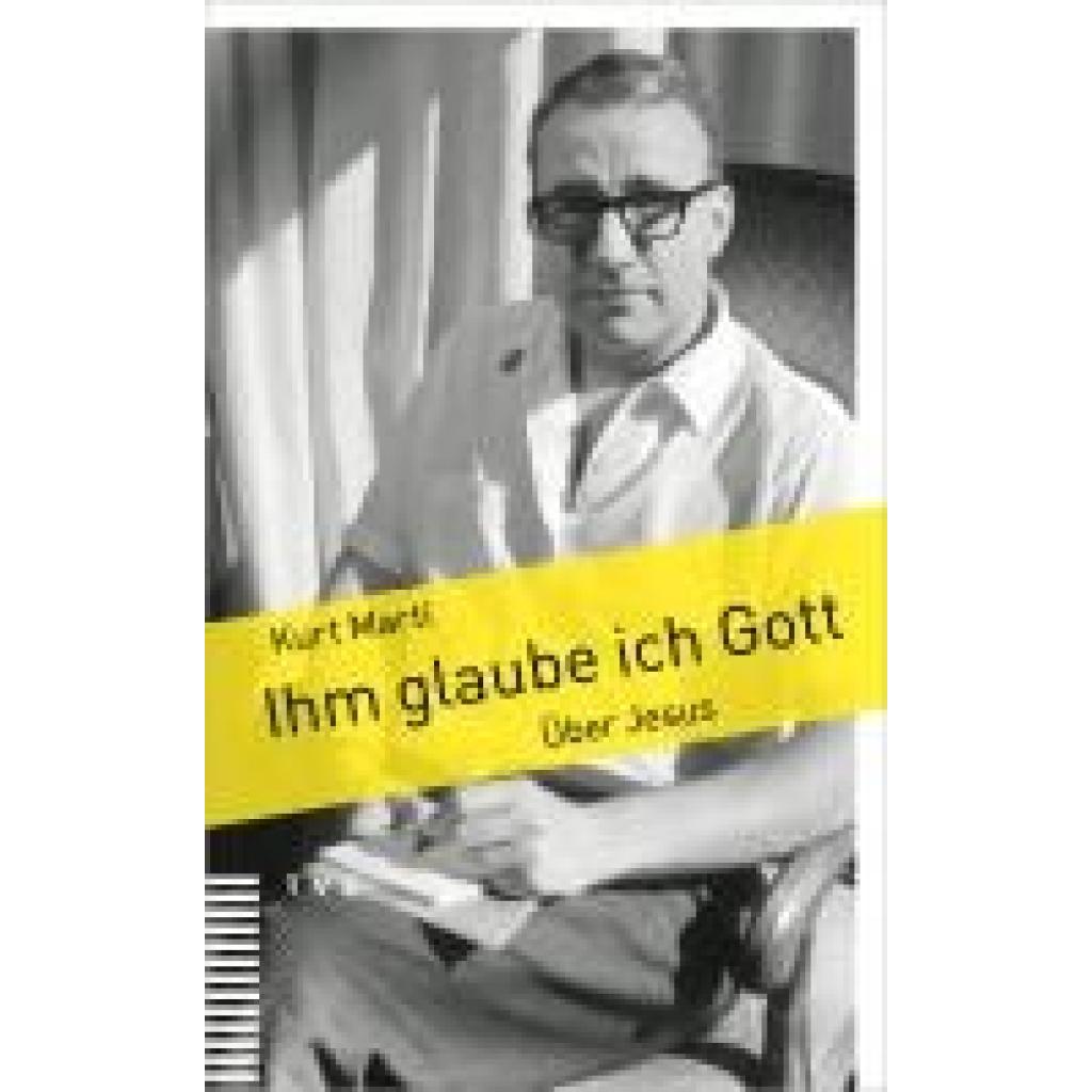 9783290186227 - Marti Kurt Ihm glaube ich Gott