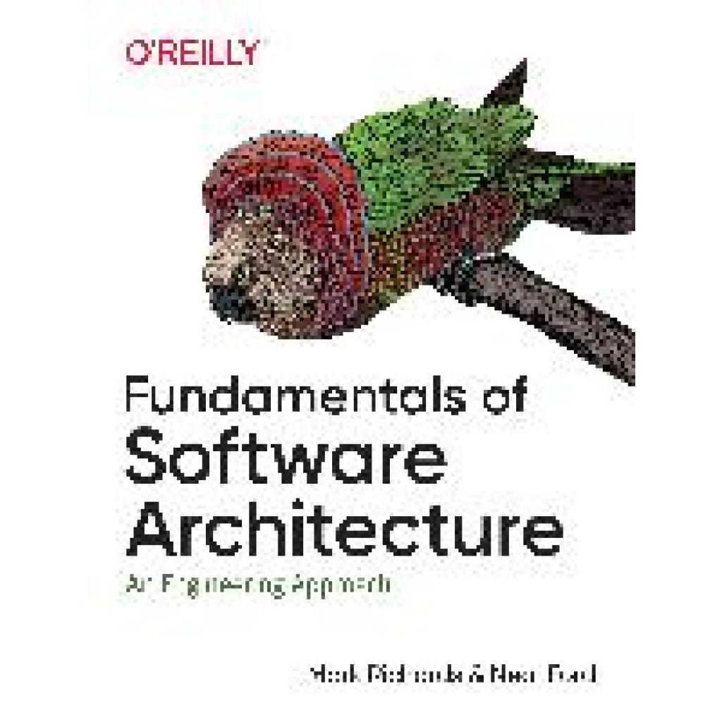 9781492043454 - Fundamentals of Software Architecture - Neal Ford Mark Richards Kartoniert (TB)