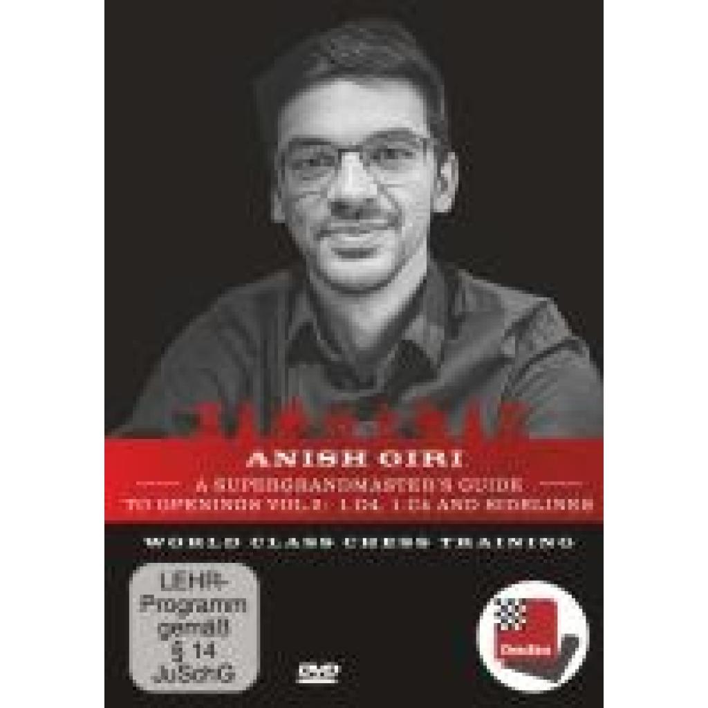 Giri, Anish: A Supergrandmaster's Guide to Openings Vol. 2: 1. d4, 1.c4 and sidelines