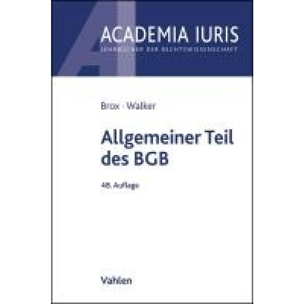 9783800673728 - Brox Hans Allgemeiner Teil des BGB 9783800673728 - Brox Hans Allgemeiner Teil des BGB