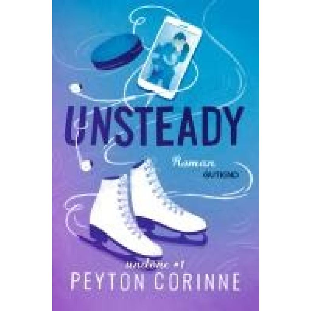 9783989410381 - Unsteady - Peyton Corinne Kartoniert (TB)