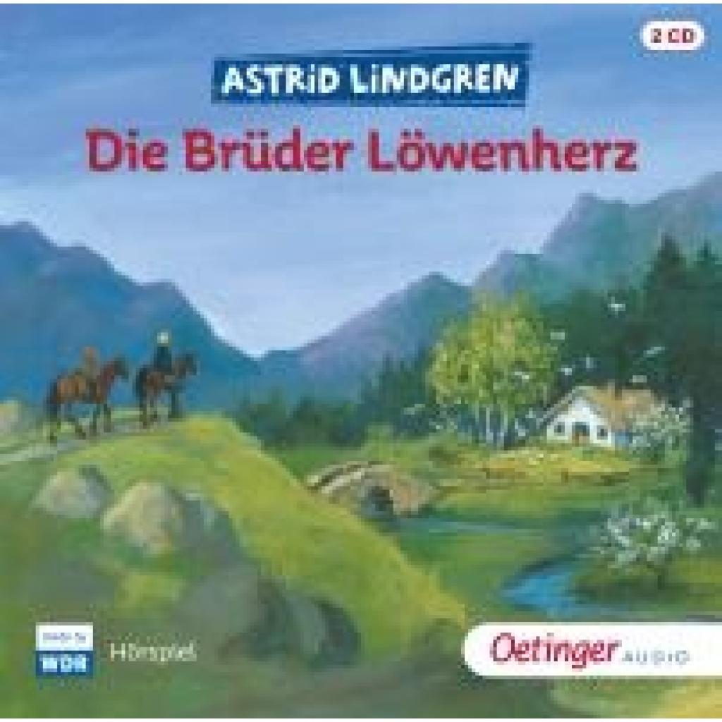 Lindgren, Astrid: Die Brüder Löwenherz