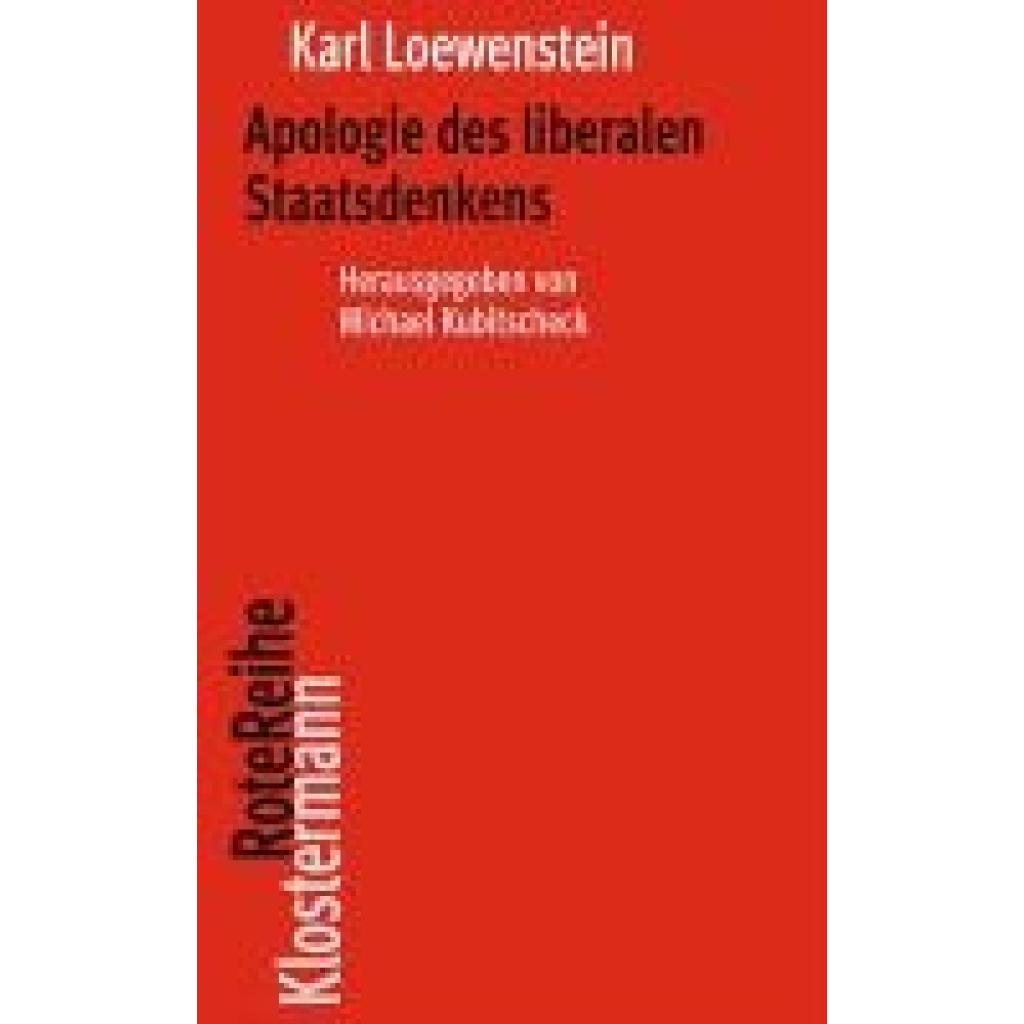 9783465046554 - Apologie des liberalen Staatsdenkens - Karl Loewenstein Gebunden