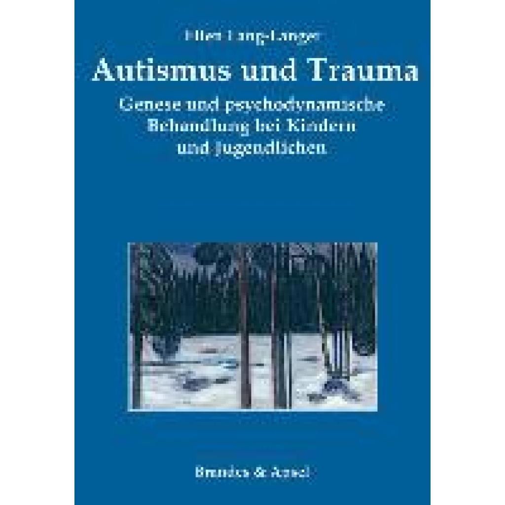 Lang-Langer, Ellen: Autismus und Trauma