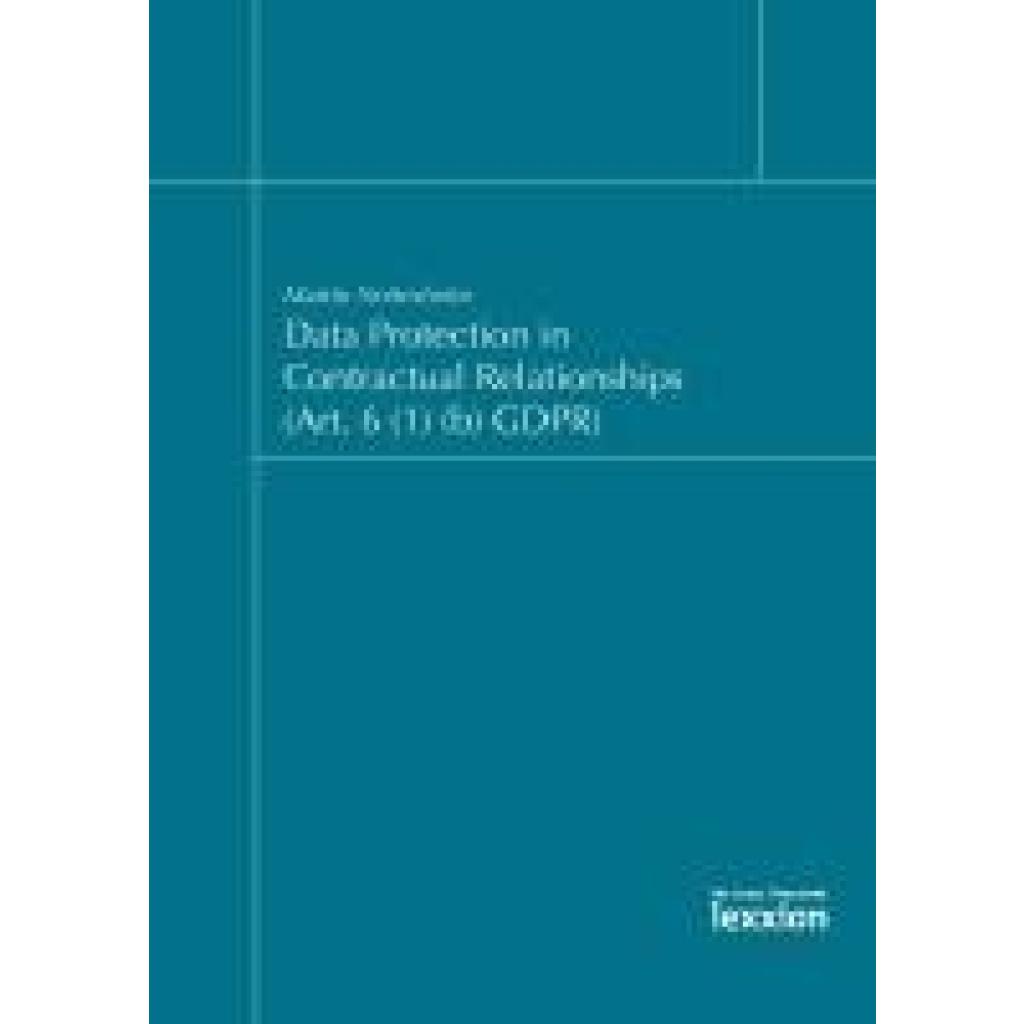 Nettesheim, Martin: Data Protection in Contractual Relationships (Art. 6 (1) (b) GDPR)