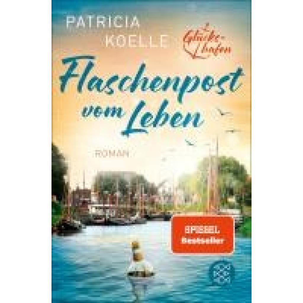 9783596709892 - Koelle Patricia Flaschenpost vom Leben 9783596709892 - Koelle Patricia Flaschenpost vom Leben