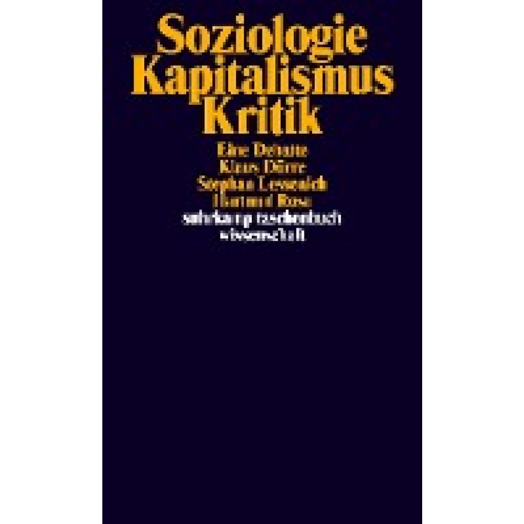 Dörre, Klaus: Soziologie - Kapitalismus - Kritik