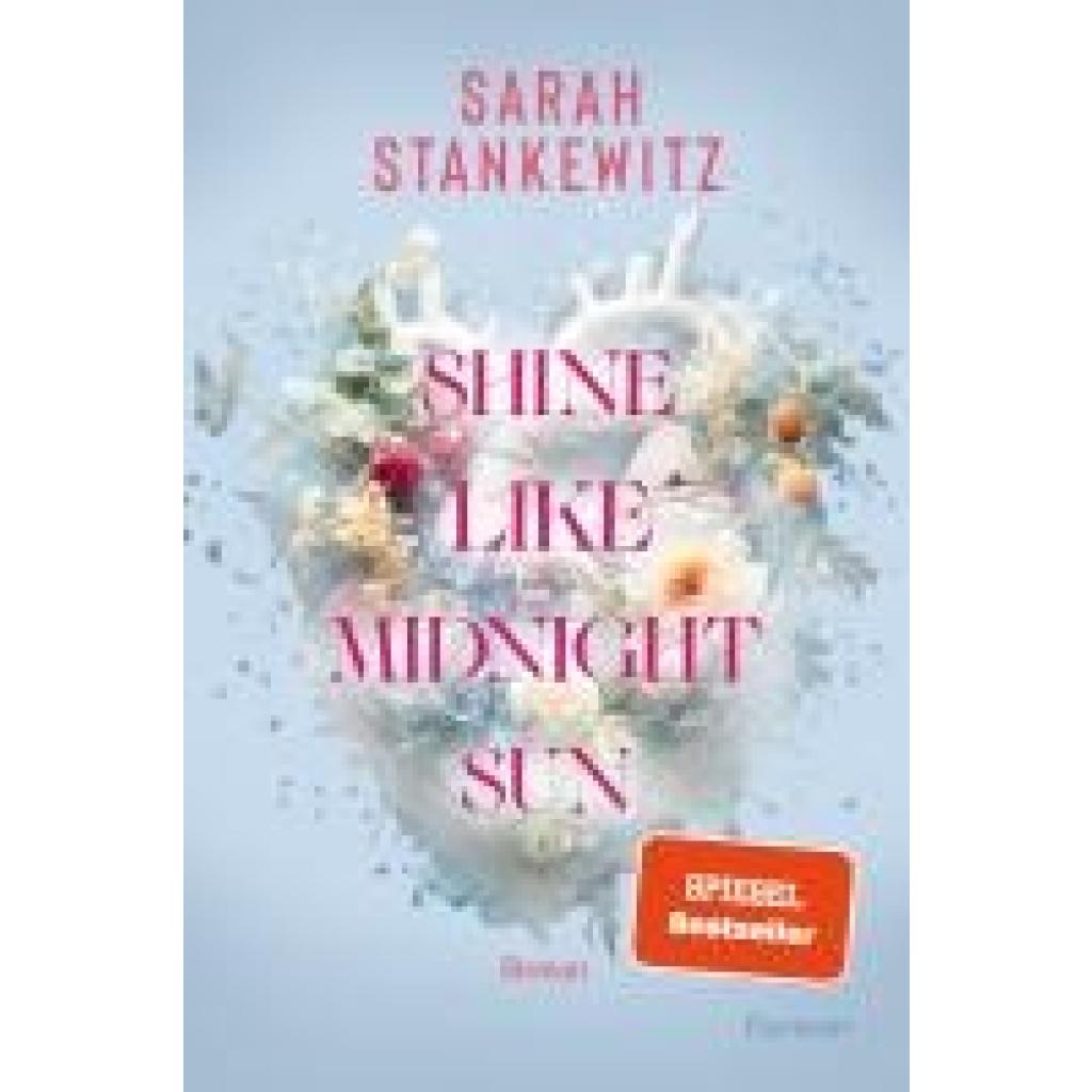9783958187498 - Stankewitz Sarah Shine Like Midnight Sun 9783958187498 - Stankewitz Sarah Shine Like Midnight Sun