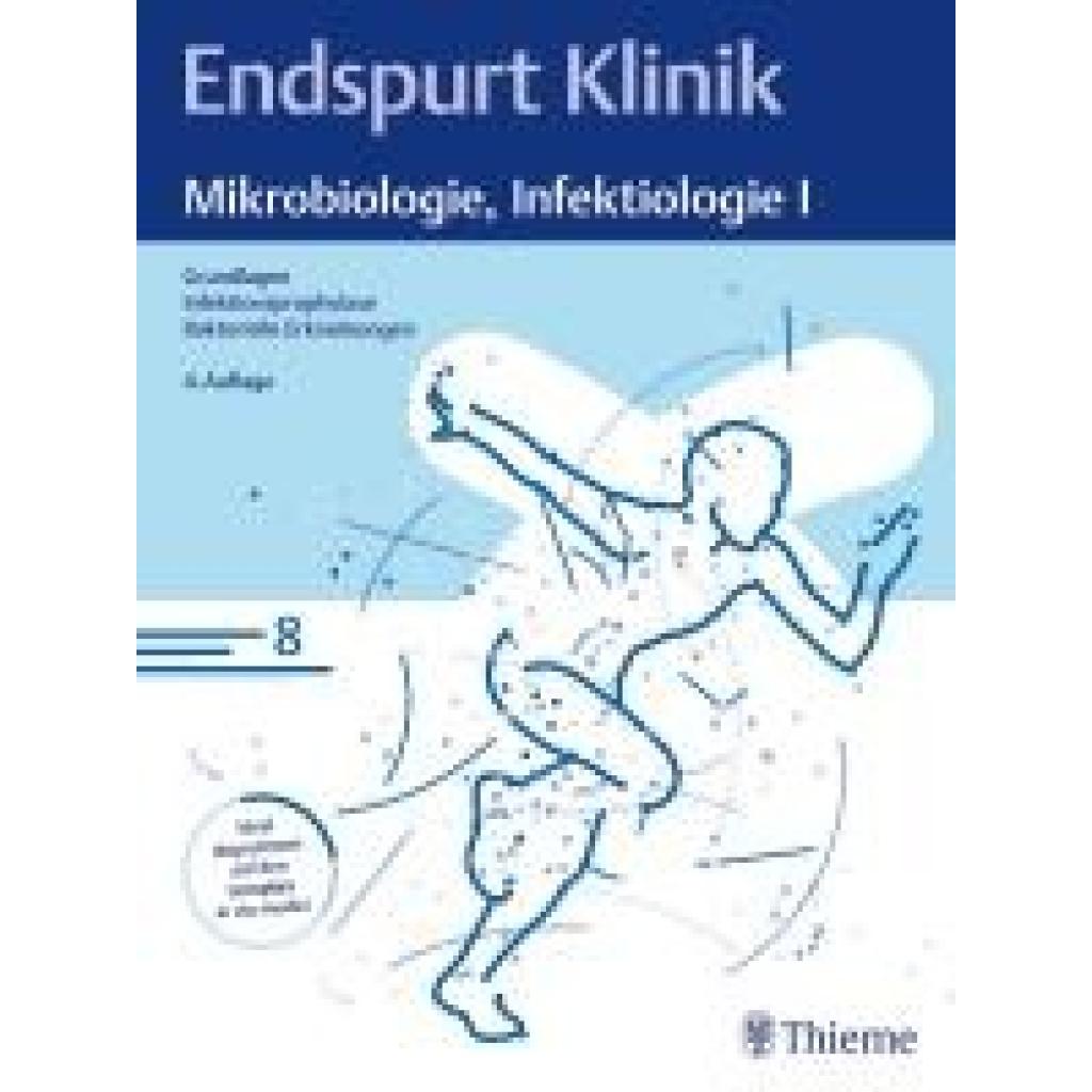 9783132445116 - Endspurt Klinik Mikrobiologie Infektiologie I Kartoniert (TB)