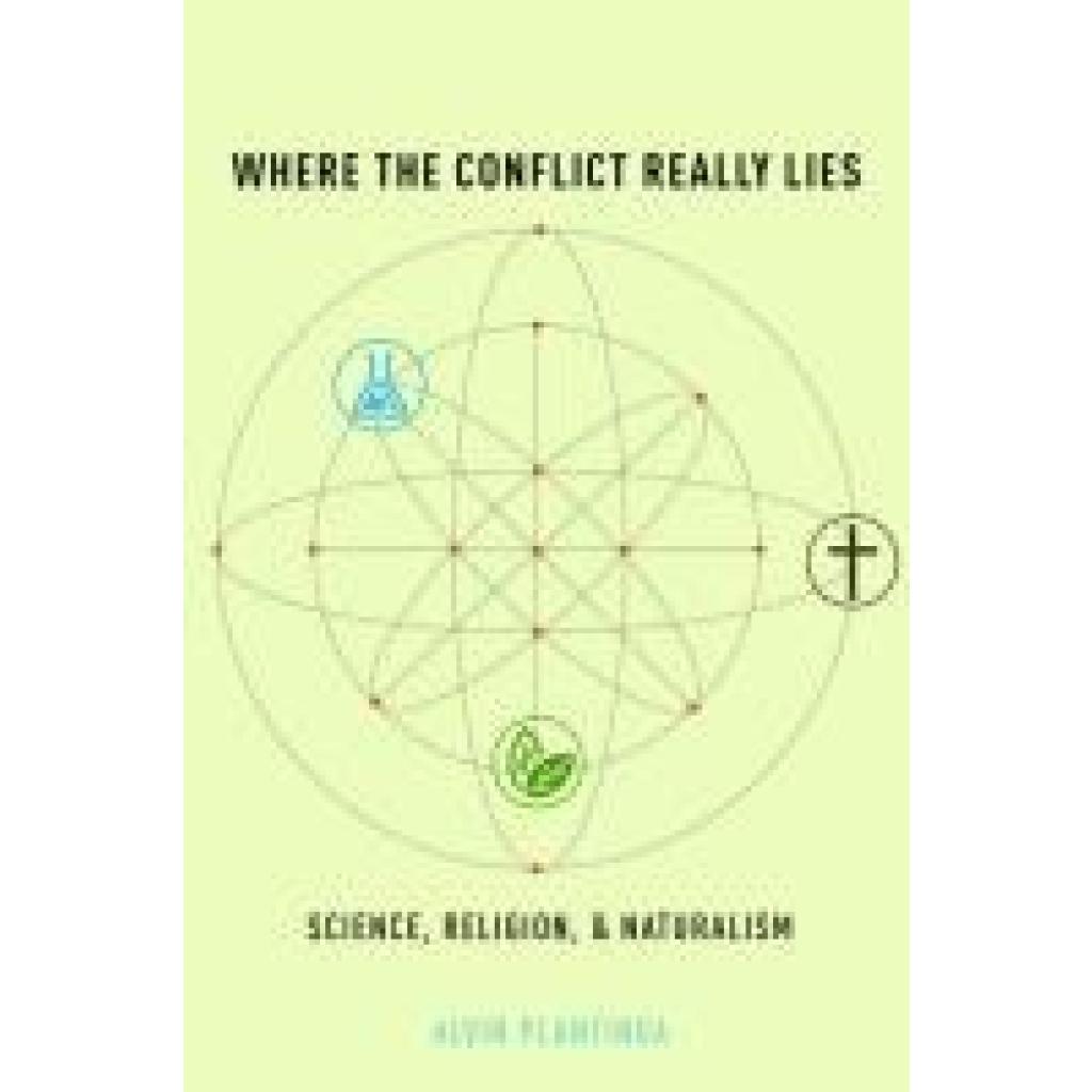 9780199812097 - Where the Conflict Really Lies - Alvin Plantinga Gebunden 9780199812097 - Where the Conflict Really Lies - Alvin Plantinga Gebunden