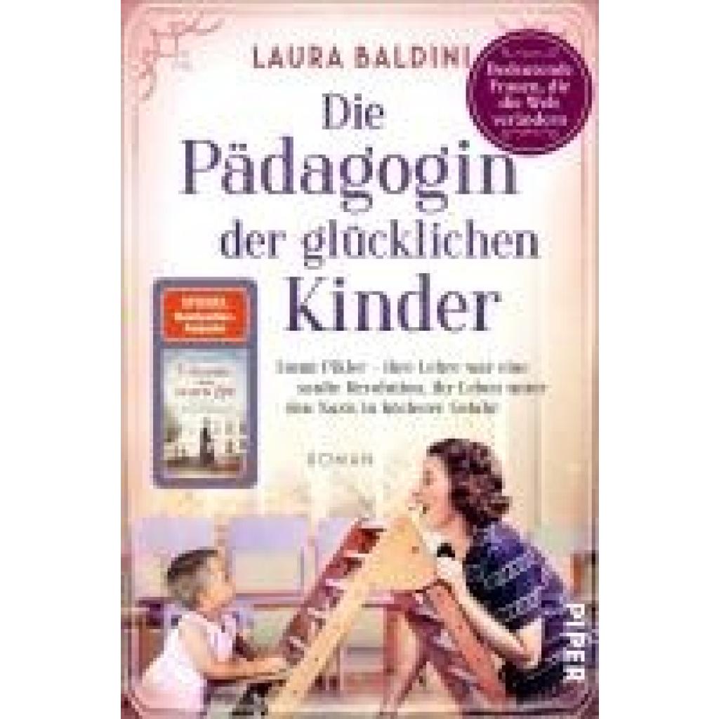 9783492064767 - Baldini Laura Die Pädagogin der glücklichen Kinder 9783492064767 - Baldini Laura Die Pädagogin der glücklichen Kinder