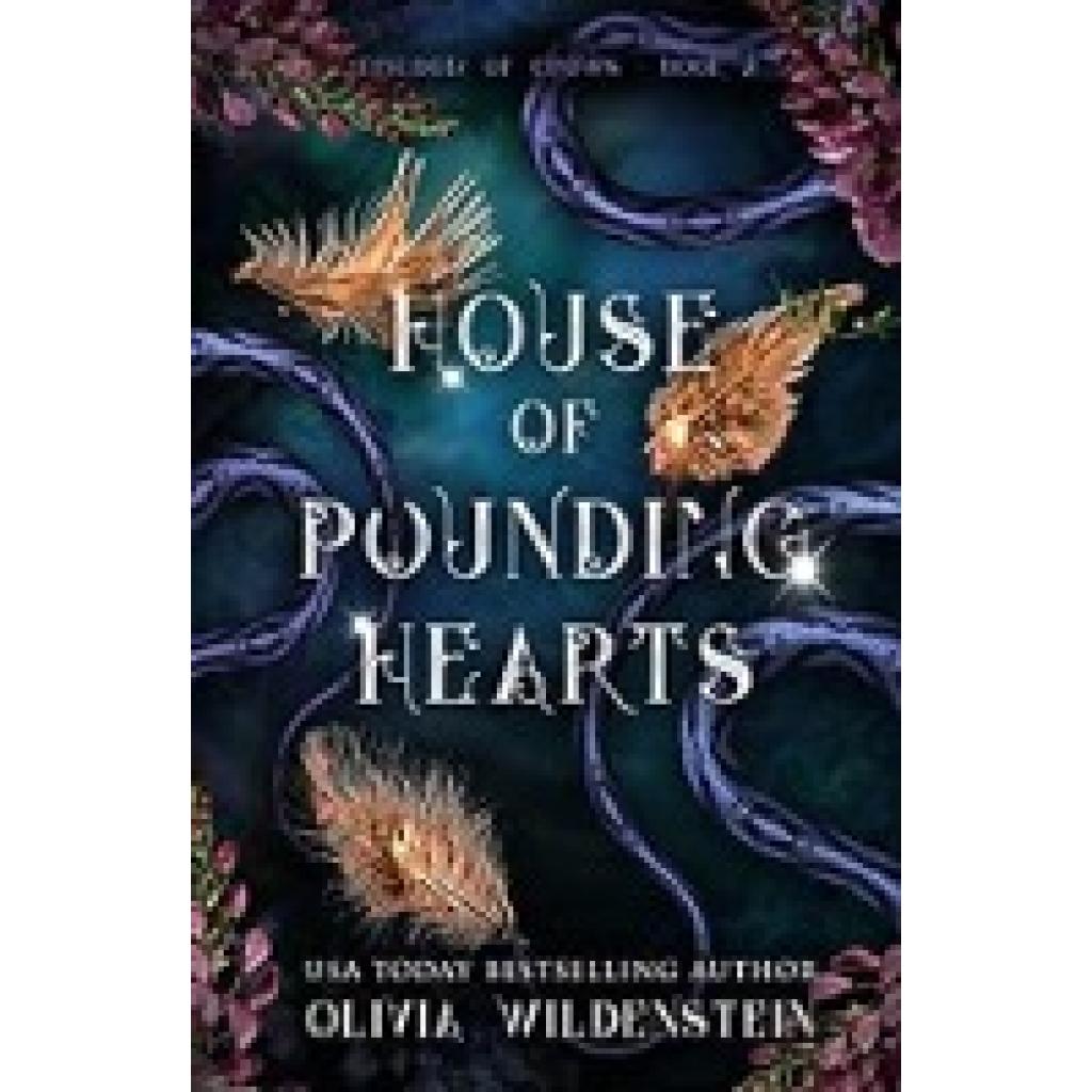 9783985852000 - Wildenstein Olivia Kingdom of crows 2 House of pounding hearts 9783985852000 - Wildenstein Olivia Kingdom of crows 2 House of pounding hearts