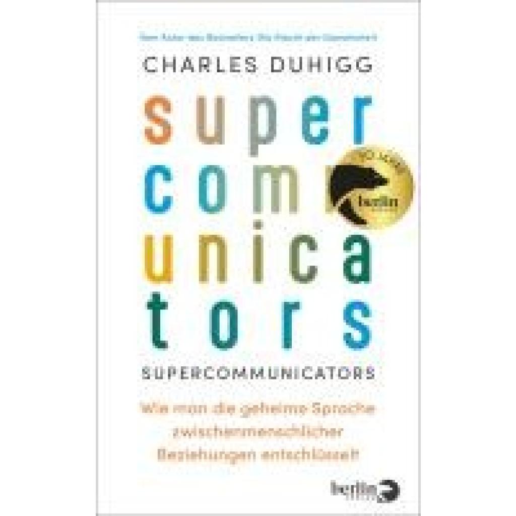 Duhigg, Charles: Supercommunicators