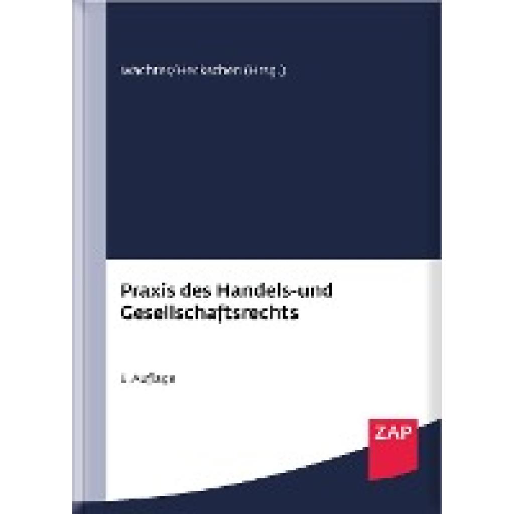 Aigner, Florian: Praxis des Handels- und Gesellschaftsrechts