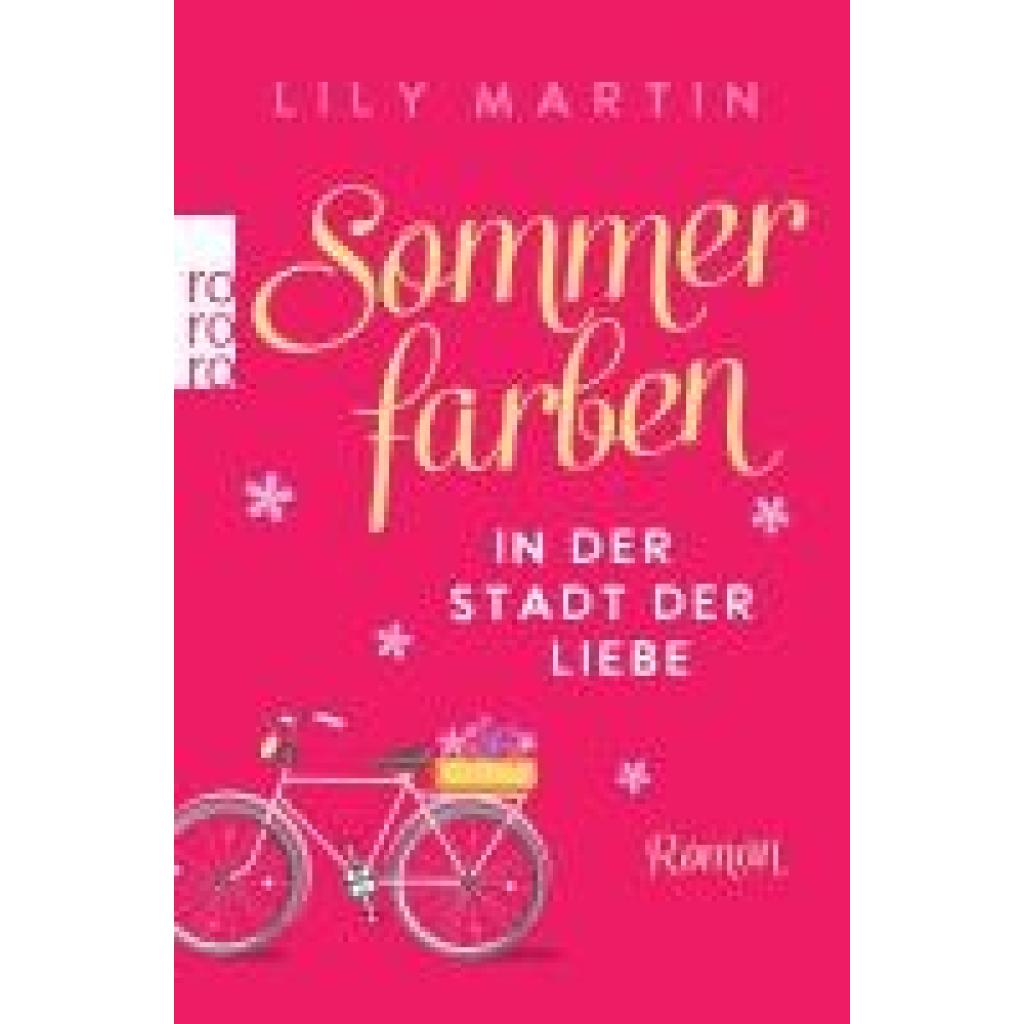9783499011382 - Martin Lily Sommerfarben in der Stadt der Liebe 9783499011382 - Martin Lily Sommerfarben in der Stadt der Liebe