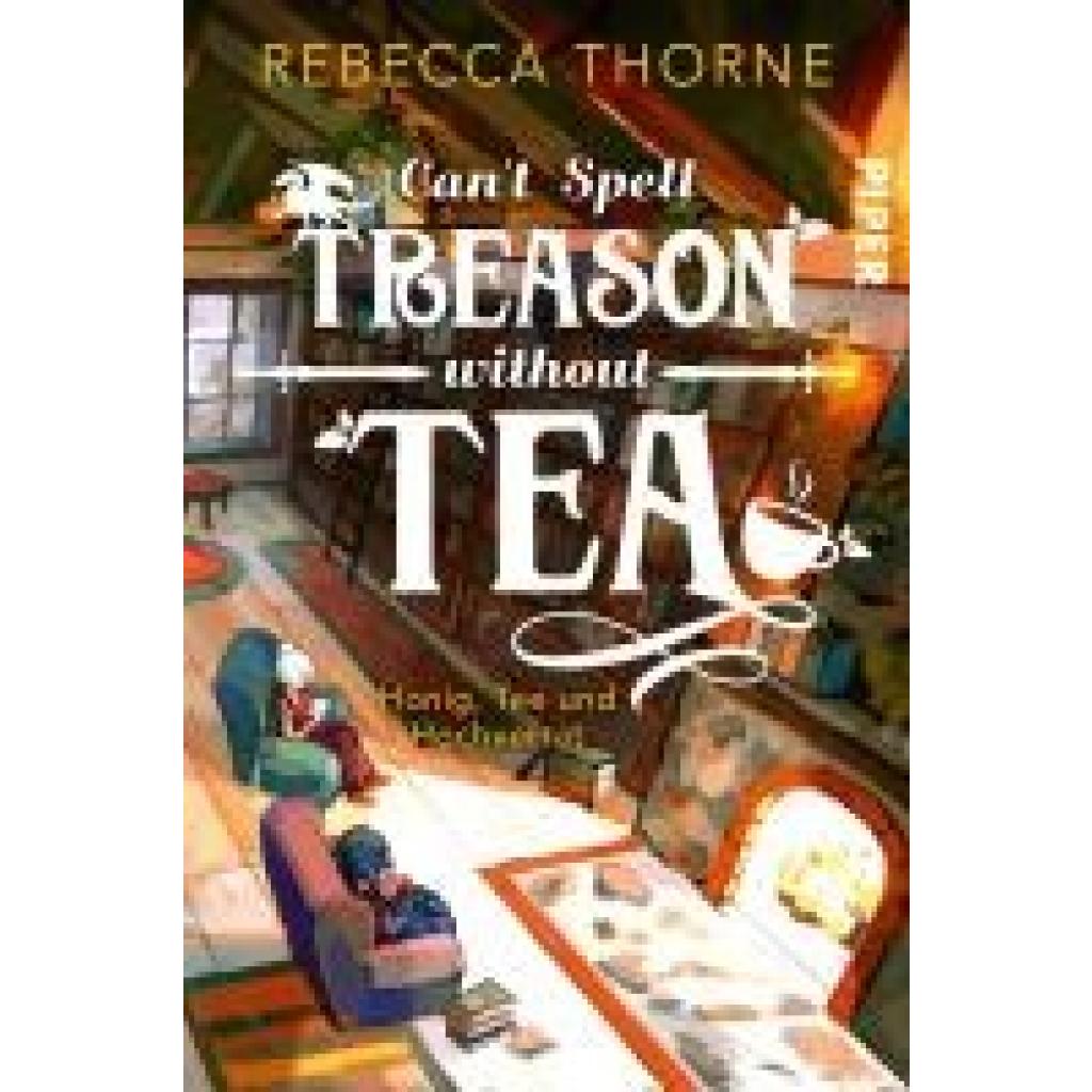 9783492706896 - Thorne Rebecca Can	 Spell Treason Without Tea