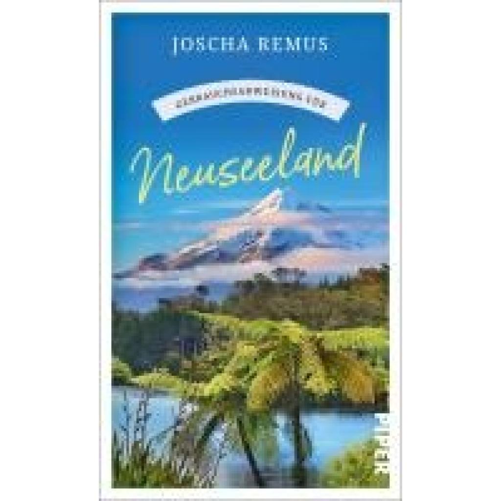 9783492277839 - Remus Joscha Gebrauchsanweisung für Neuseeland