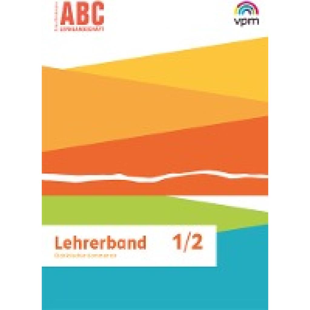 ABC-Lernlandschaft 1/2. Lehrermaterial Klasse 1/2