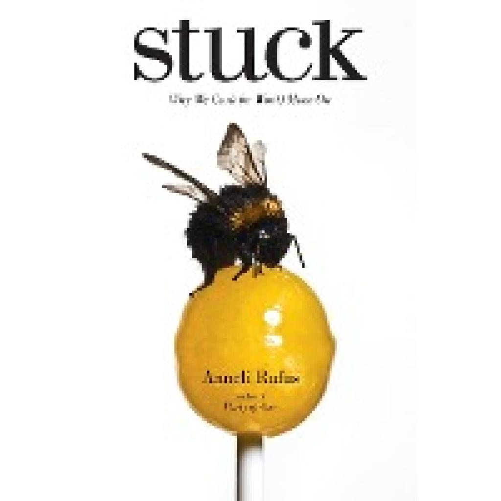 Rufus, Anneli: Stuck