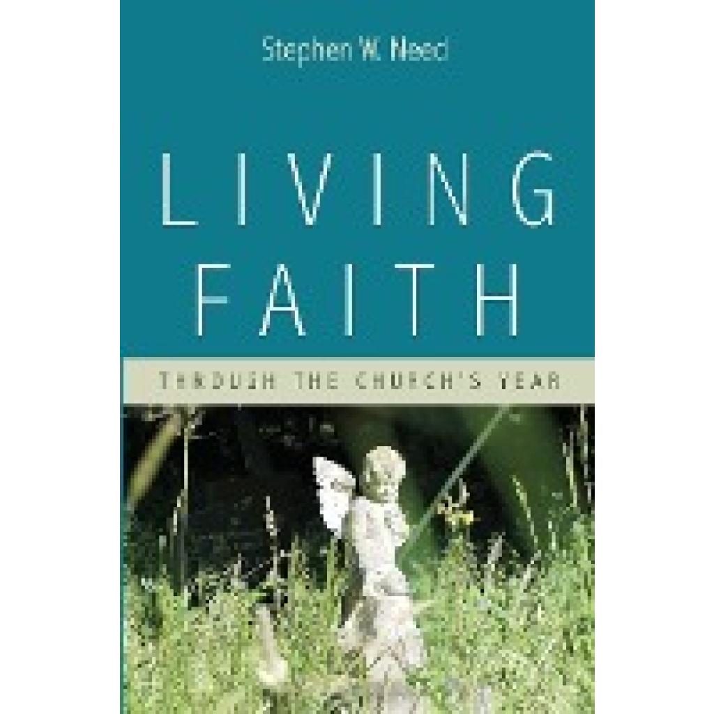 Need, Stephen W.: Living Faith