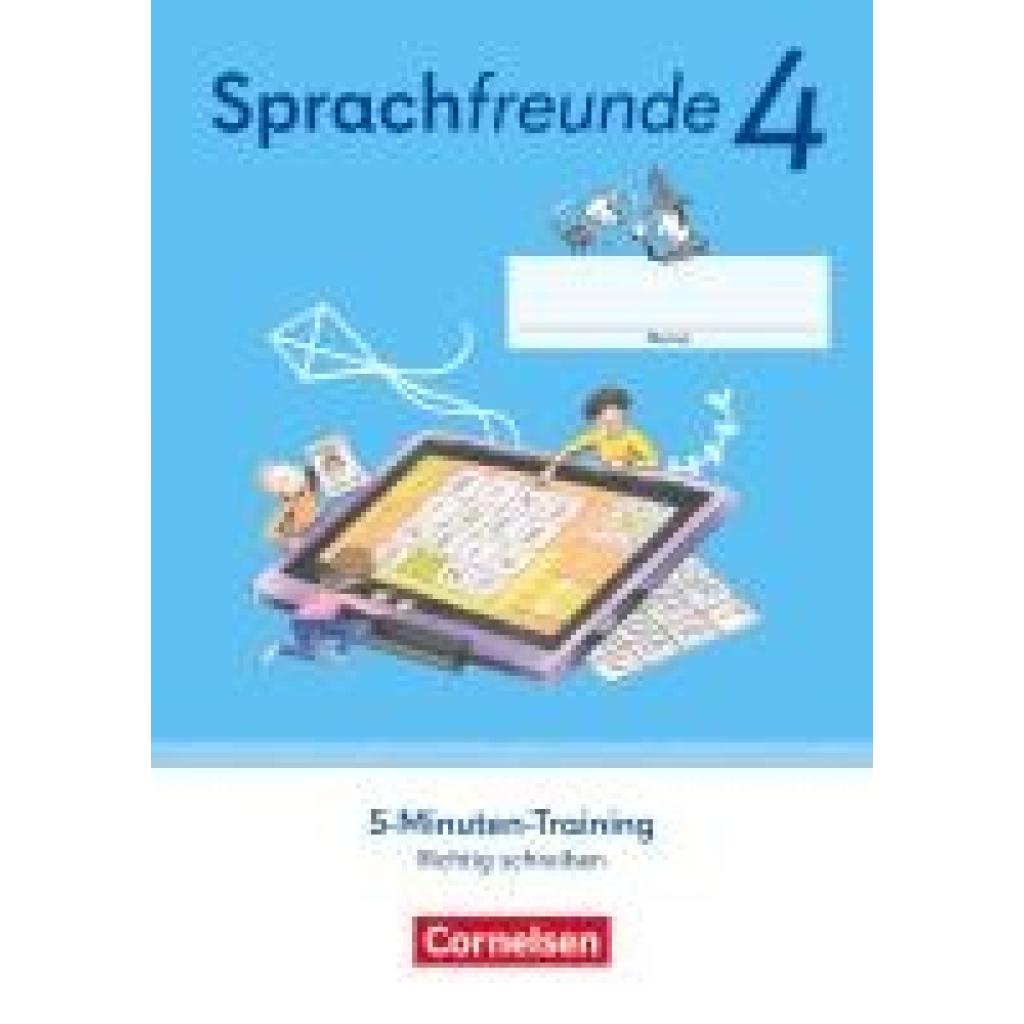 9783464828618 - Sprachfreunde 4 Schuljahr 5-Minuten-Training - Arbeitsheft Richtig schreiben - Östliche Bundesländer und Berlin