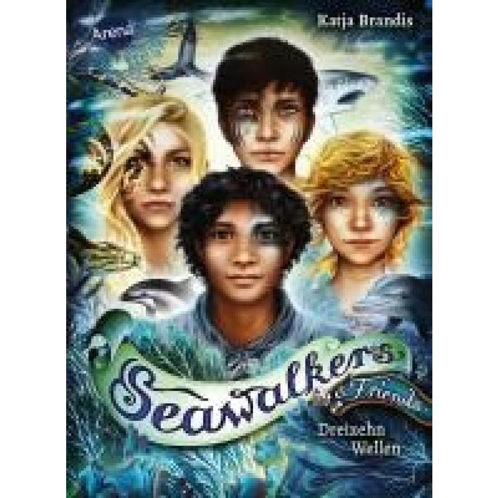 9783401607696 - Brandis Katja Seawalkers & Friends Dreizehn Wellen
