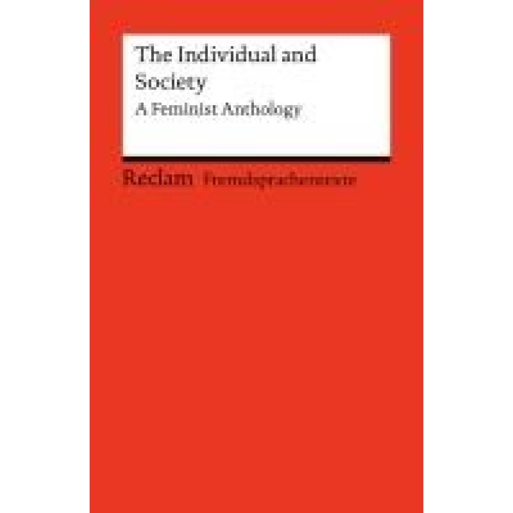 9783150145210 - Chopin Kate The Individual and Society A Feminist Anthology Kurzgeschichten Englische Texte mit deutschen Worterklärungen Niveau B2 (GER)