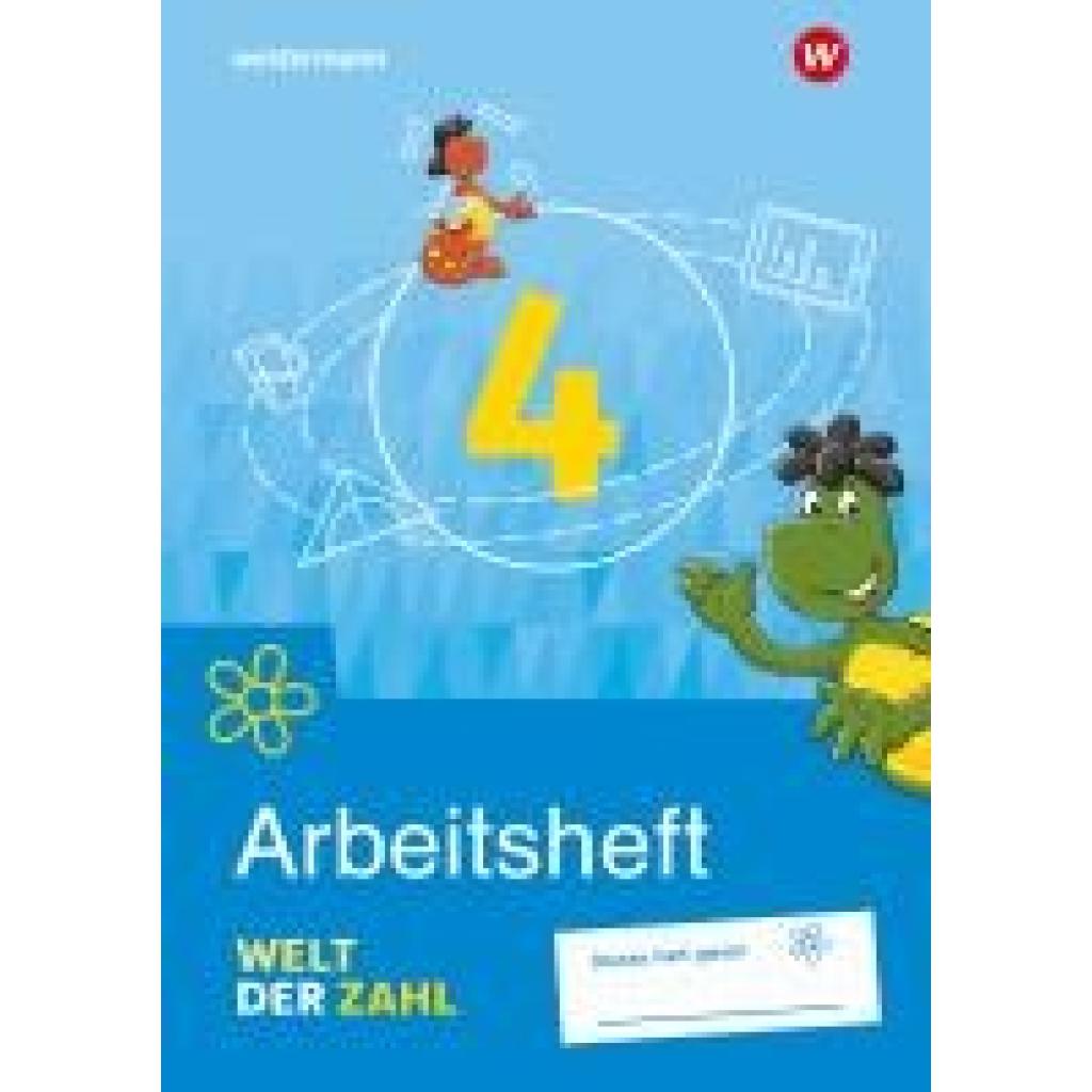9783141065145 - Welt der Zahl 4 Arbeitsheft Für Berlin Brandenburg Mecklenburg-Vorpommern Sachsen-Anhalt und Thüringen Geheftet