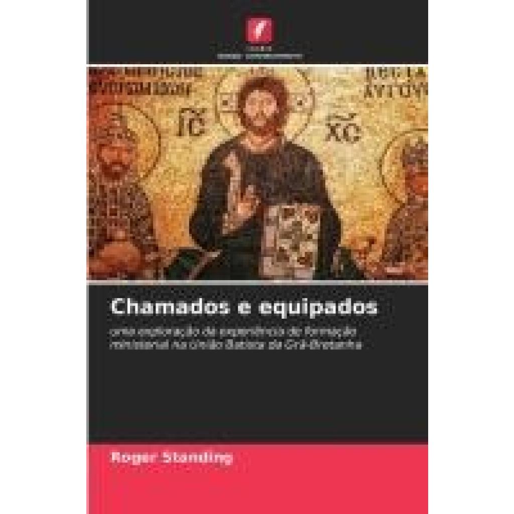 Standing, Roger: Chamados e equipados