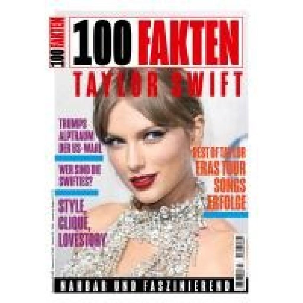 Smith, Julia: 100 Fakten: Taylor Swift