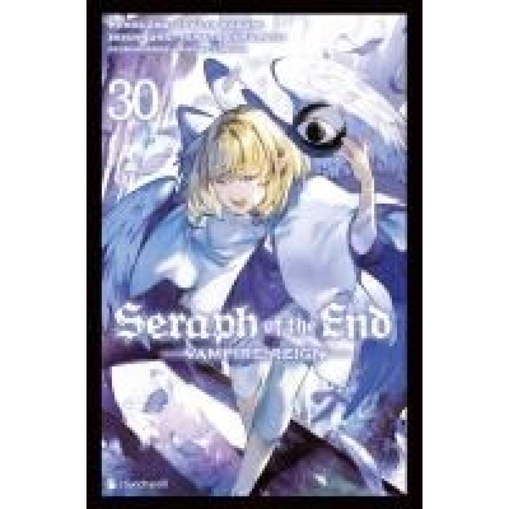 Yamamoto, Y.: Seraph of the End - Band 30